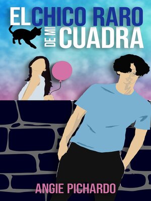 cover image of El chico raro de mi cuadra